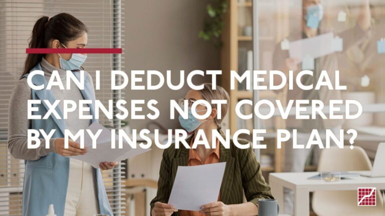 can-i-deduct-medical-expenses-not-covered-by-my-insurance-plan